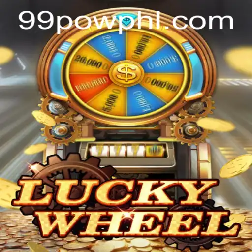 Discovering the Thrills of LuckyWheel and the Power of 99POW
