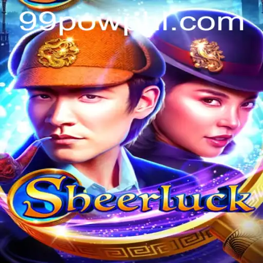 Discover the Exciting World of Sheerluck: A Closer Look at 99POW